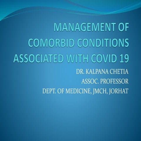 Management of comorbid conditions associated with covid 19
