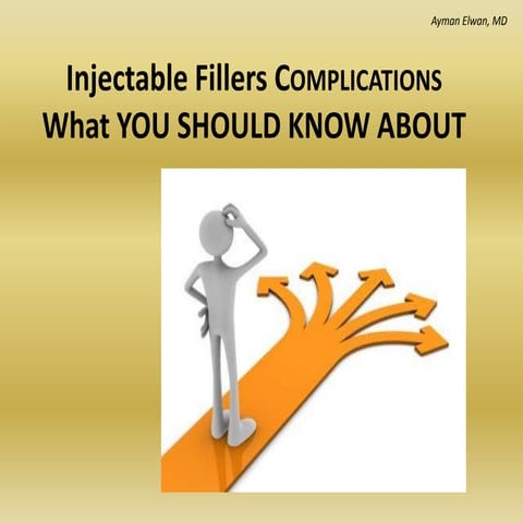 Management of complications of dermal fillers implant