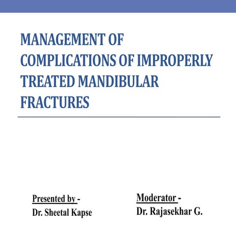 Management of complications of mandibular trauma