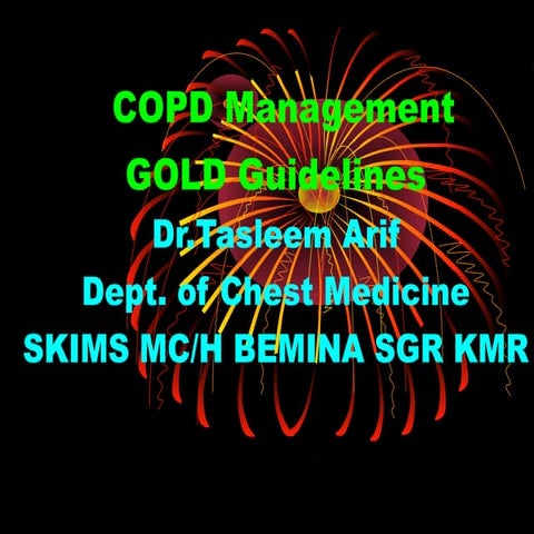 Management of copd by DR TASLEEM ARIF