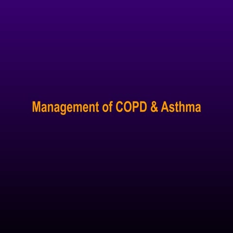 Management Of Copd & Asthma | PPT