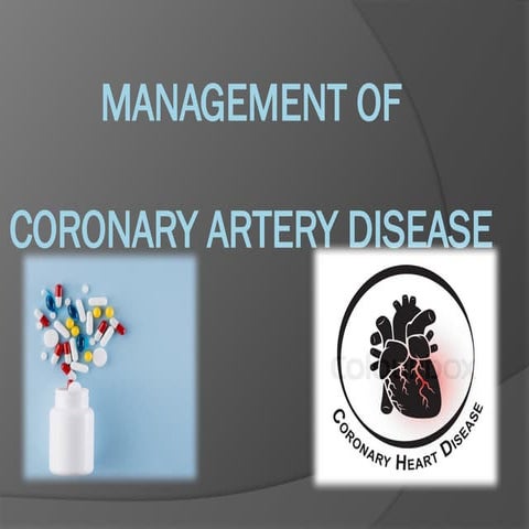 Management of coronary artery disease.pptx