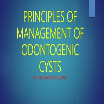 Management of cyst