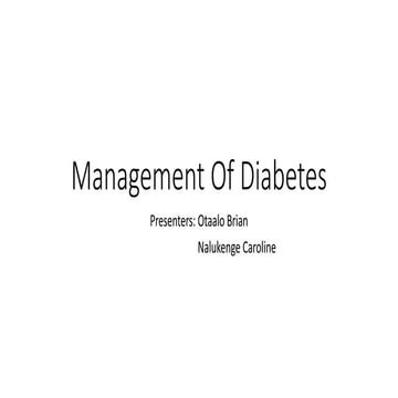 Type 2 Diabetes Mellitus: Overview, Management, and Prevention | PPTX