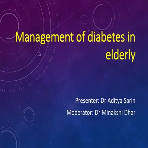 Management of diabetes in elderly