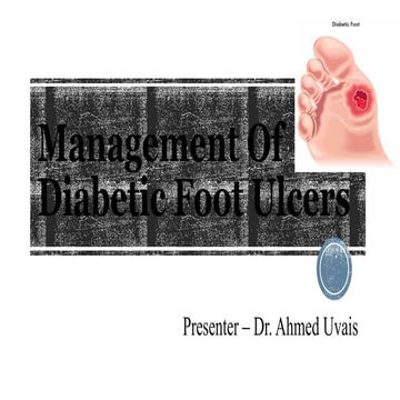 Management Of Diabetic Foot Ulcers .pptx