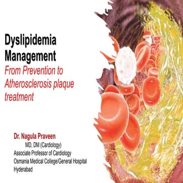MANAGEMENT OF DYSLIPIDEMIA from Prevention to Atherosclerotic plaque treatment