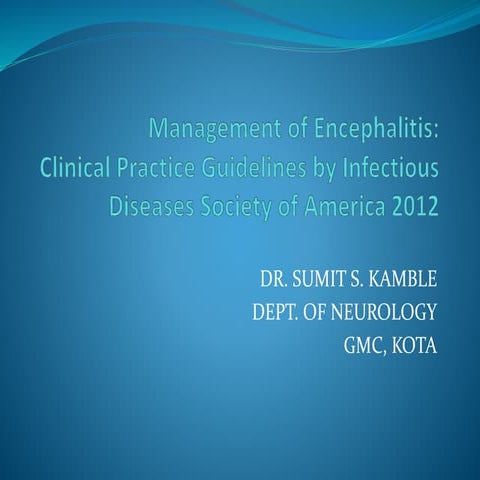 Management of encephalitis
