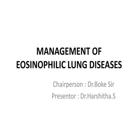 Management of eosinophilic lung diseases
