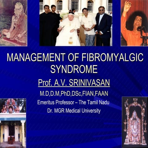 Management of fibromyalgic syndrome