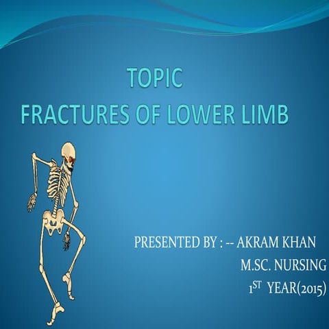 Management of fracture