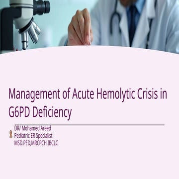 Management of Acute Hemolytic Crisis in G6PD Deficiency