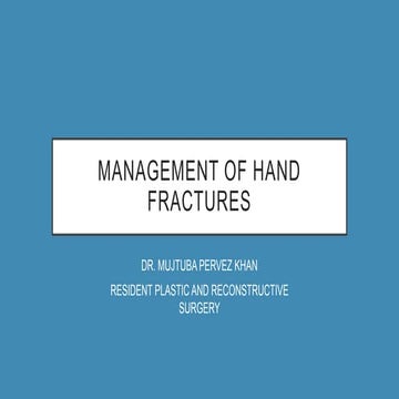Management of hand and wrist fractures