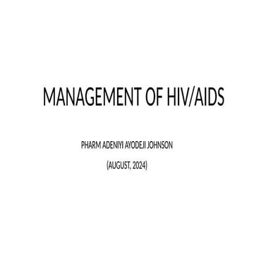 lecture on MANAGEMENT OF HIV-AIDS_080953.pptx