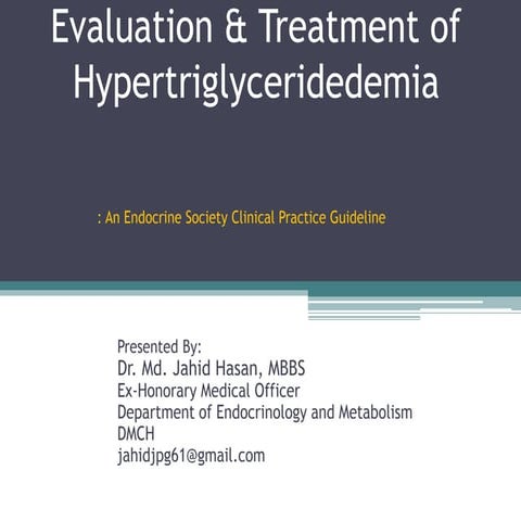 Management of hypertriglyceredemia newer update