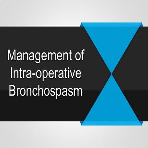 Management of intraoperative bronchospasm