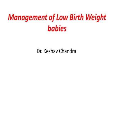 Management of LBW Babies