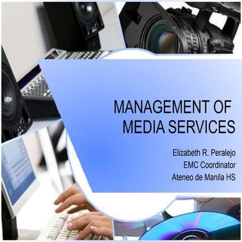 Management of media services