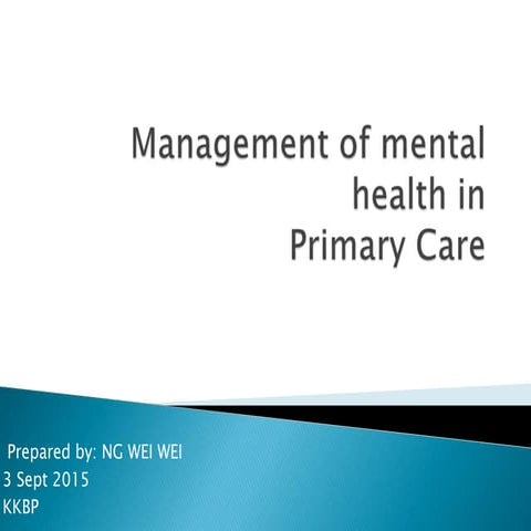 Management of mental health in primary care | PPTX