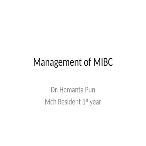 Management of MIBC-Specific management.pptx