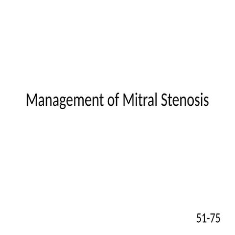 Mitral valve stenosis powerpoint | PPTX