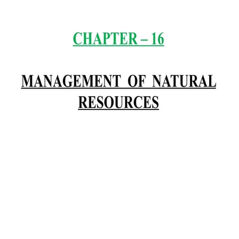Management of natural resources