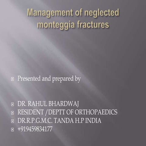 Management of neglected monteggia fracture