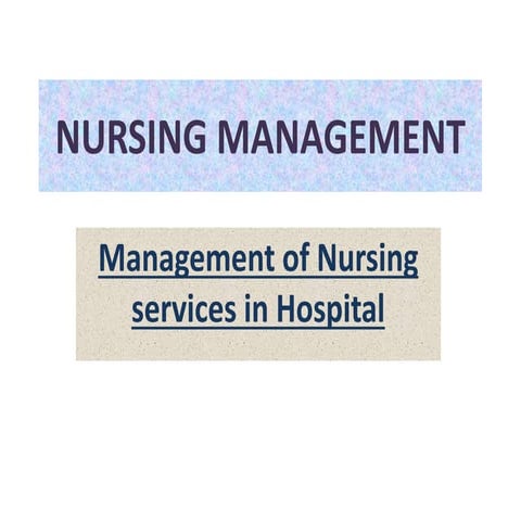 Management of nursing services in hospital