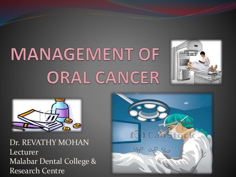Management of Oral Cancer