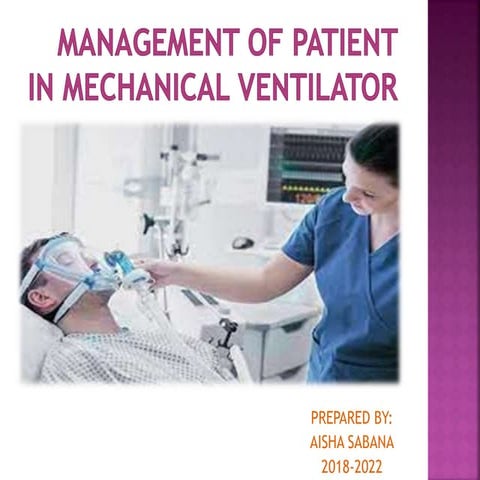MANAGEMENT OF PATIENT IN MECHANICAL VENTILATOR .pptx