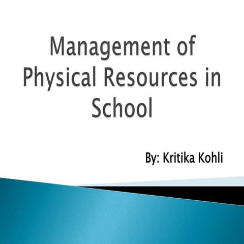 Management of Physical Resources in School