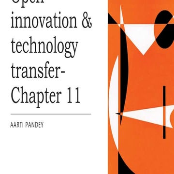 Open innovation and technology transfer chp 11