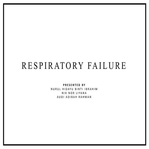 Management of Respiratory Failure