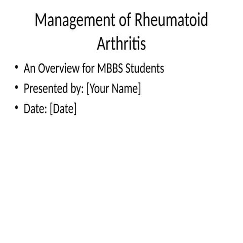 Management of rheumatoid arthritis .by Dr.Harmanjit Singh,GMC, Patiala ...