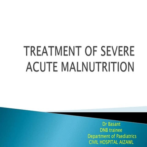 Management of severe acute malnutrition 