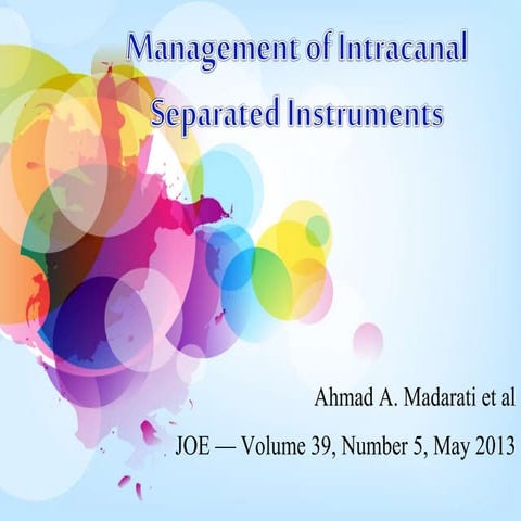 Management of seperated instruments- Dr.Jagadeesh kodityala