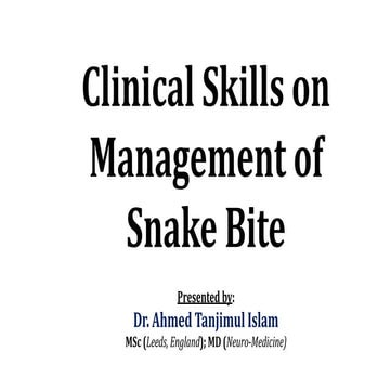 Curated visual reference: Gallery Detail: Management Of Snake Bite Ahmed Tanjimul Islam Pptx