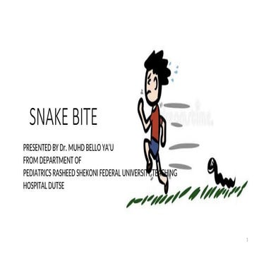 MANAGEMENT OF SNAKE BITES IN TROPICS. By Dr M Bello.pdf