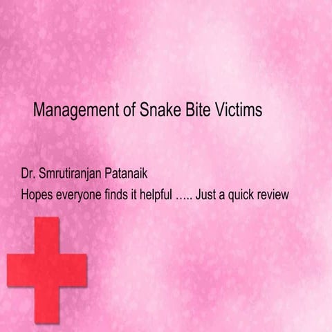 Management of snake bite victims
