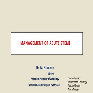 Management of Acute ST Elevation myocardial infarction