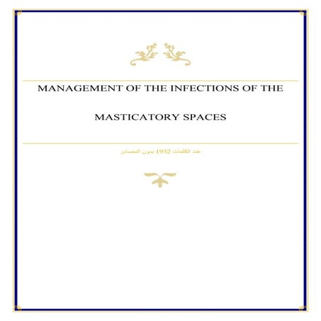 Management of the infections of the masticatory spaces