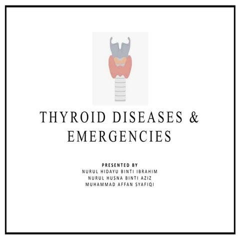 Management of Thyroid Diseases & Emergencies