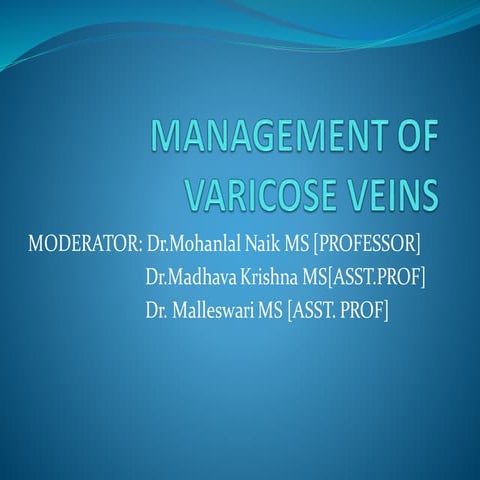 Management of varicose veins