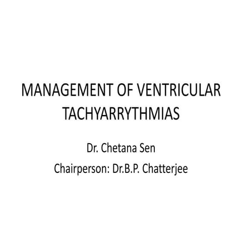 Management of ventricular tachyarrythmias