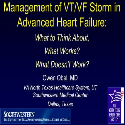 Management of vt vf storm in advanced heart failure