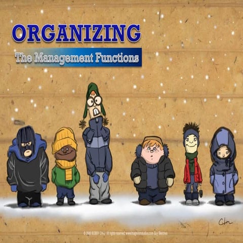 Management on organizing