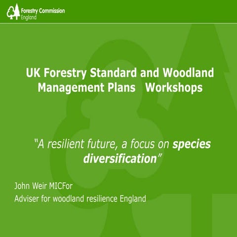 UK Forestry Standard and woodland management plans workshop (Jan 2014)