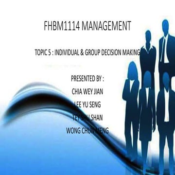Management - Chapter 7 : Individual & Group Decision Making