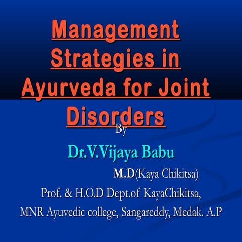 Management strategies in ayurveda for joint disorders