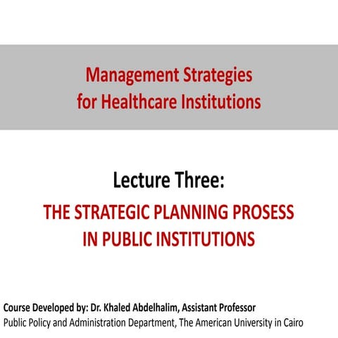 Management strategies of healthcare institutions e learning course lecture 3_ka